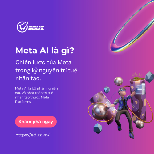 META AI LÀ GÌ? BỨC TRANH CHIẾN LƯỢC CỦA META TRONG KỶ NGUYÊN TRÍ TUỆ NHÂN TẠO
